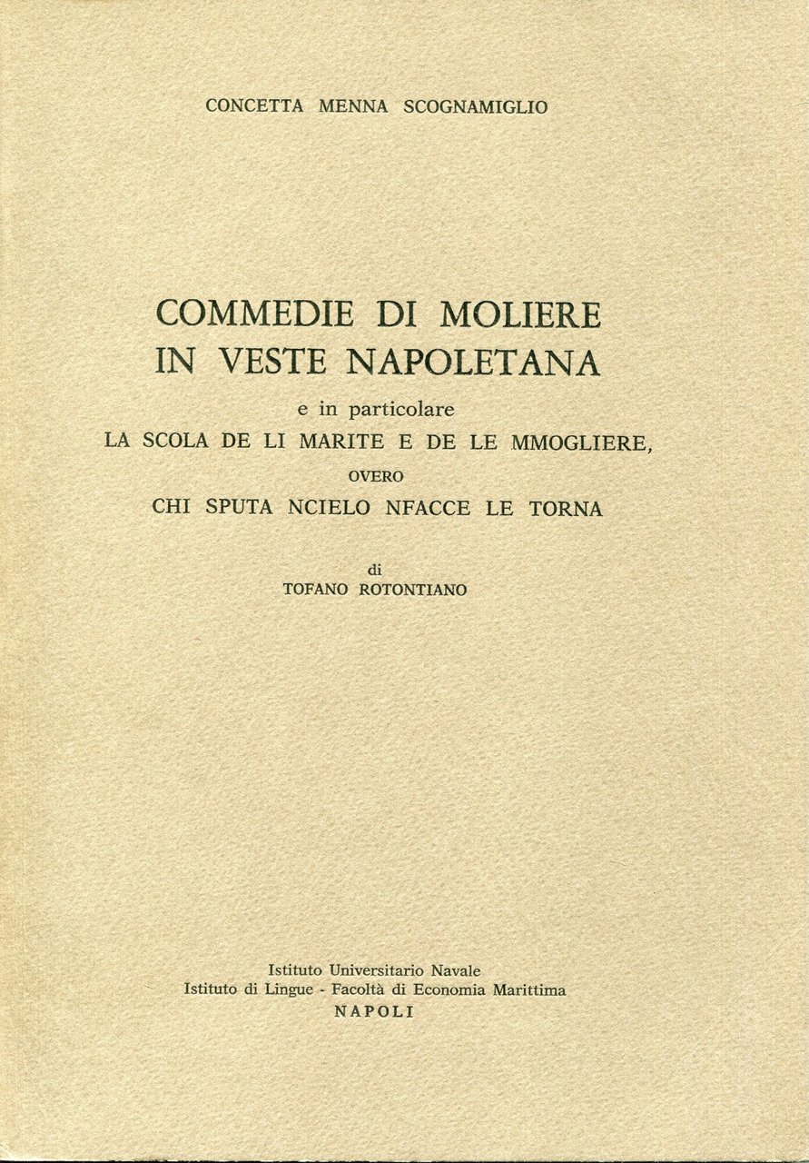 Commedie di Moliere in veste napoletana : e in particolare …