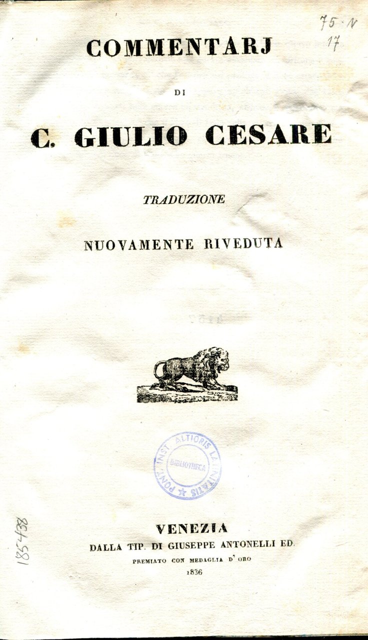 Commentarj di C. Giulio Cesare. Traduzione nuovamente riveduta