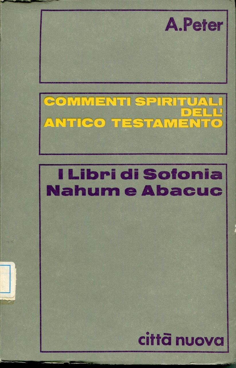 Commenti spirituali dell'Antico Testamento. I libri di Sofonia, Nahum e … | Immagine principale