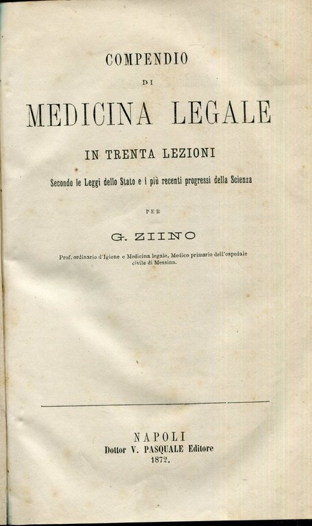 Compendio di medicina legale in trenta lezioni secondo le leggi …