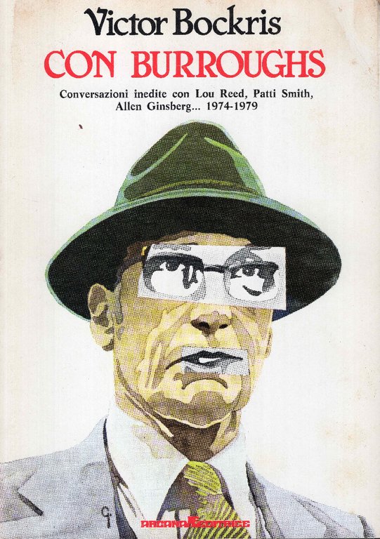 Con Burroughs. Conversazioni inedite 1974-1979