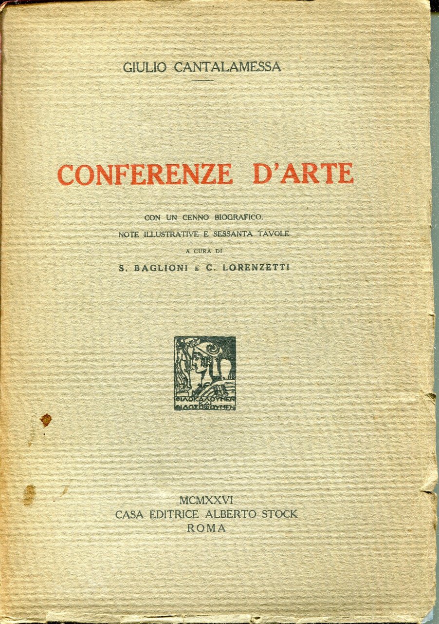 Conferenze d'arte, con un cenno biografico, note illustrative e sessanta …