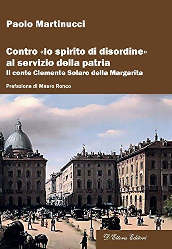 Contro lo spirito di disordine al servizio della patria : …