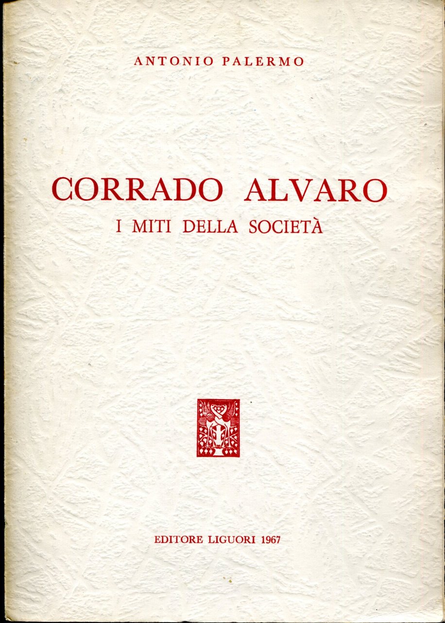 Corrado Alvaro. I miti della società | Immagine principale