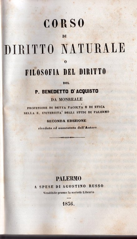 Corso di diritto naturale o Filosofia del diritto. 2. ed. …