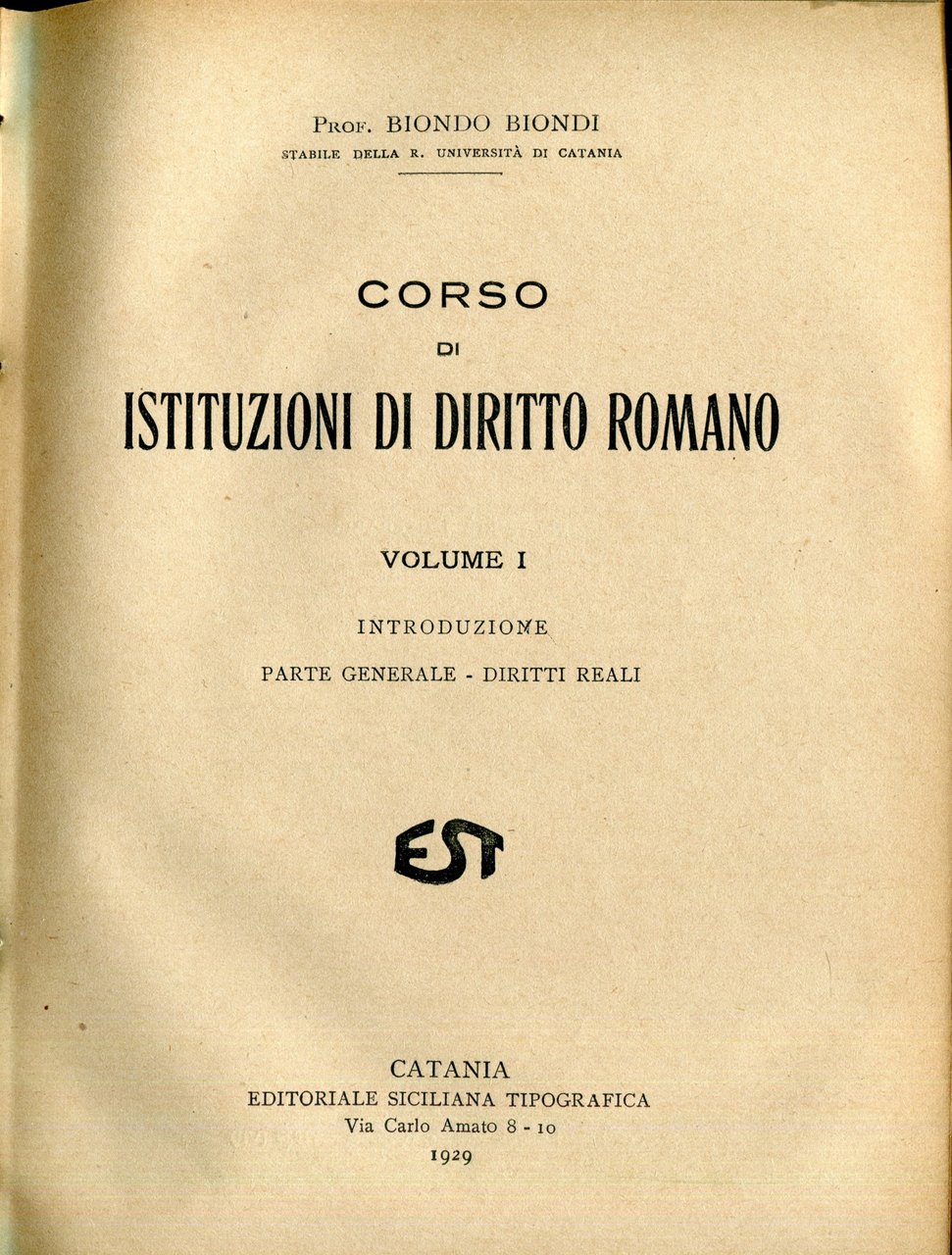 Corso di istituzioni di diritto romano. 1: Introduzione, parte generale, …