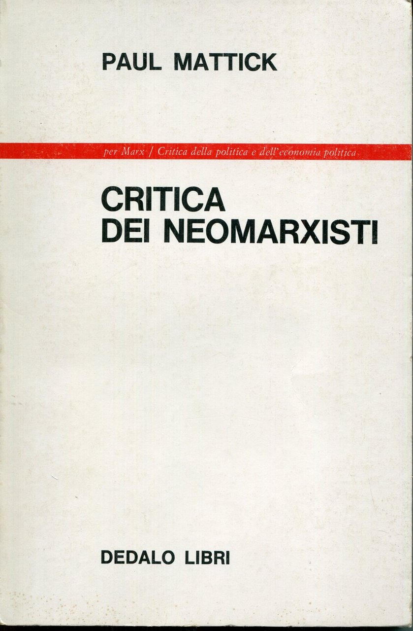 Critica dei neomarxisti. Traduzione dal tedesco di Giuseppe Mininni | Immagine principale