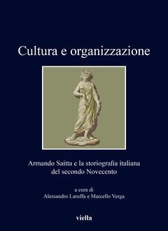 Cultura e organizzazione. Armando Saitta e la storiografia italiana del …