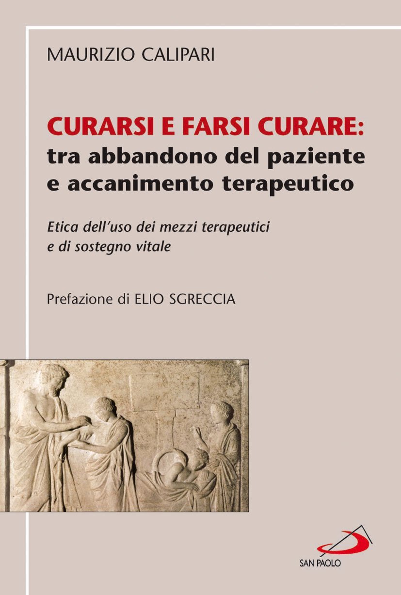 Curarsi e farsi curare: tra abbandono del paziente e accanimento … | Immagine principale