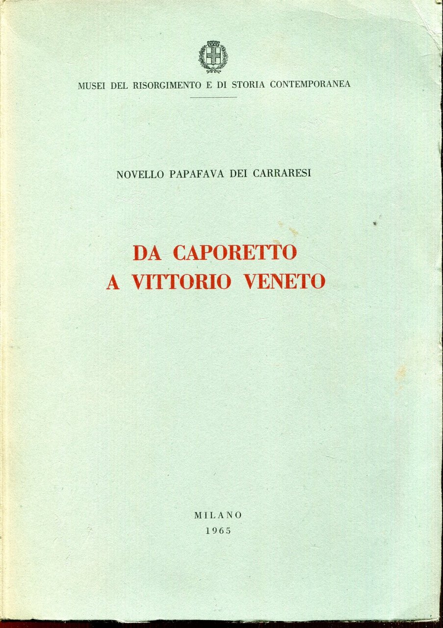 Da Caporetto a Vittorio Veneto | Immagine principale