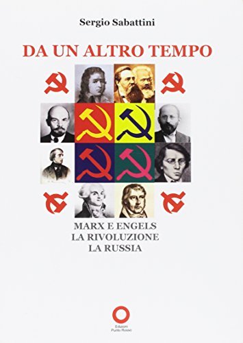 Da un altro tempo. Marx e Engels, la rivoluzione, la … | Immagine principale
