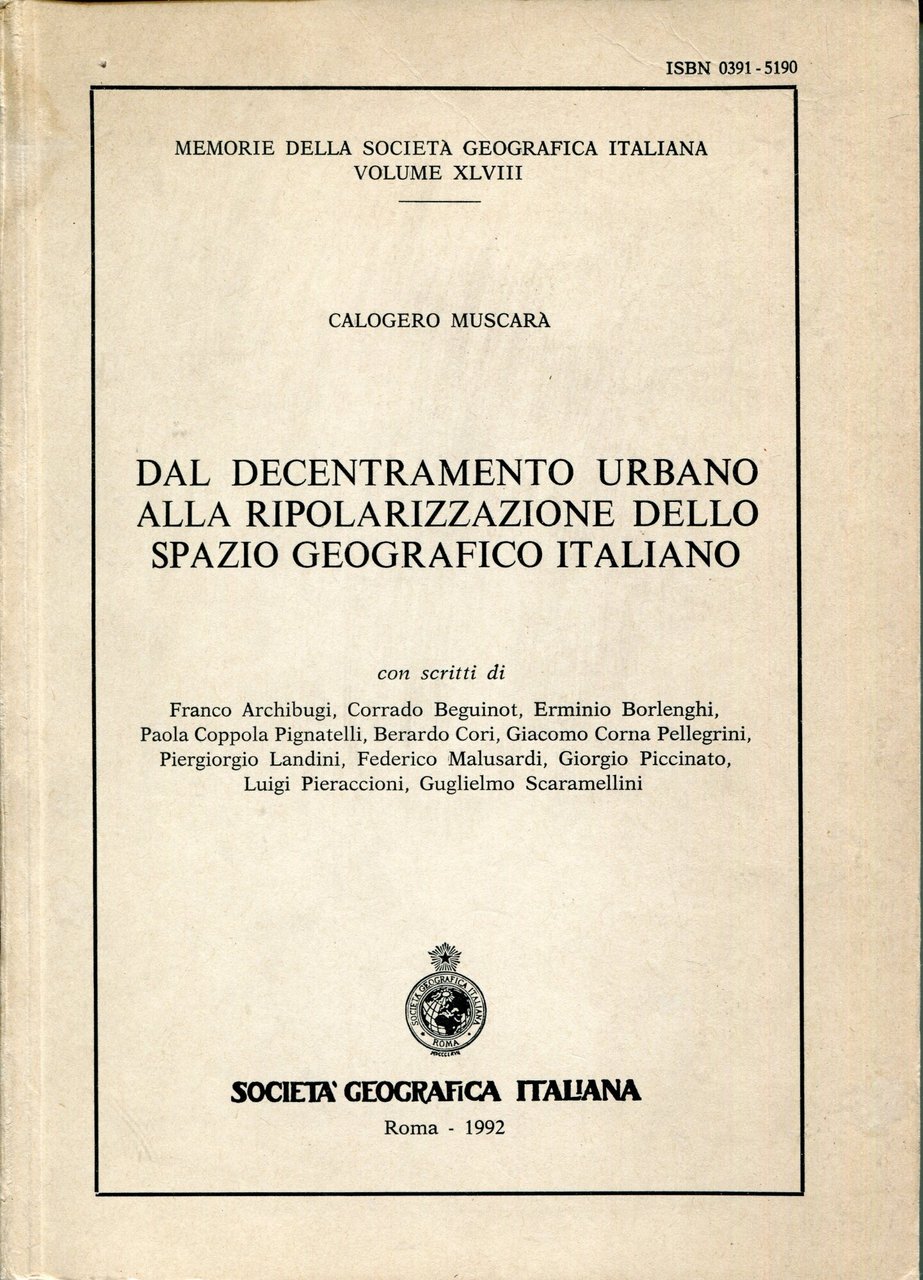 Dal decentramento urbano alla ripolarizzazione dello spazio geografico italiano