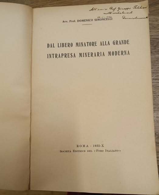 Dal libero minatore alla grande intrapresa mineraria moderna