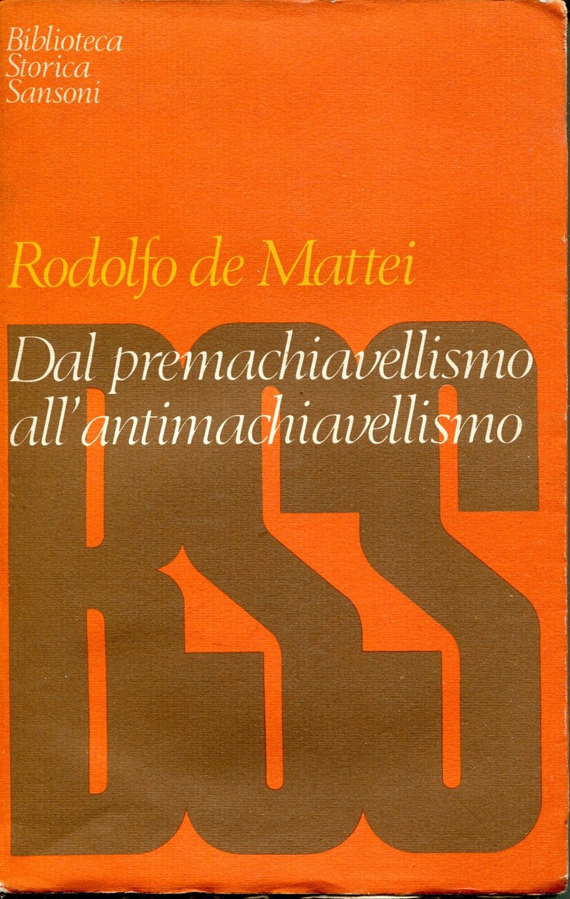 Dal premachiavellismo all'antimachiavellismo