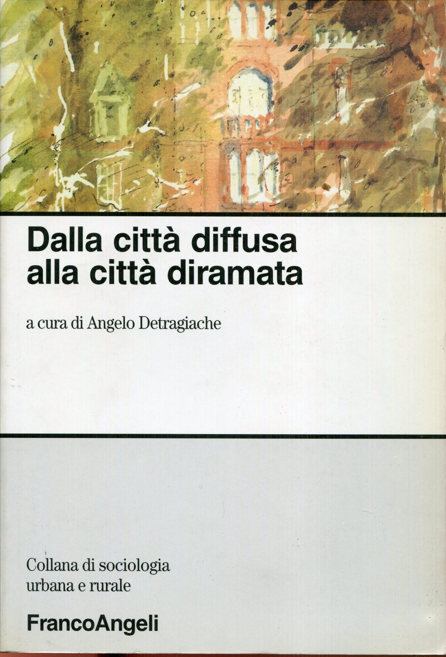 Dalla città diffusa alla città diramata | Immagine principale