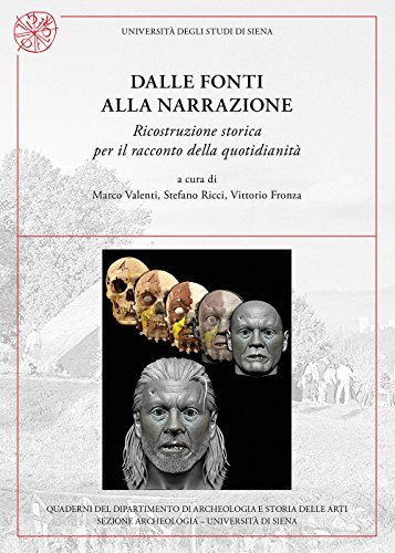 Dalle fonti alla narrazione. Ricostruzione storica per il racconto della …