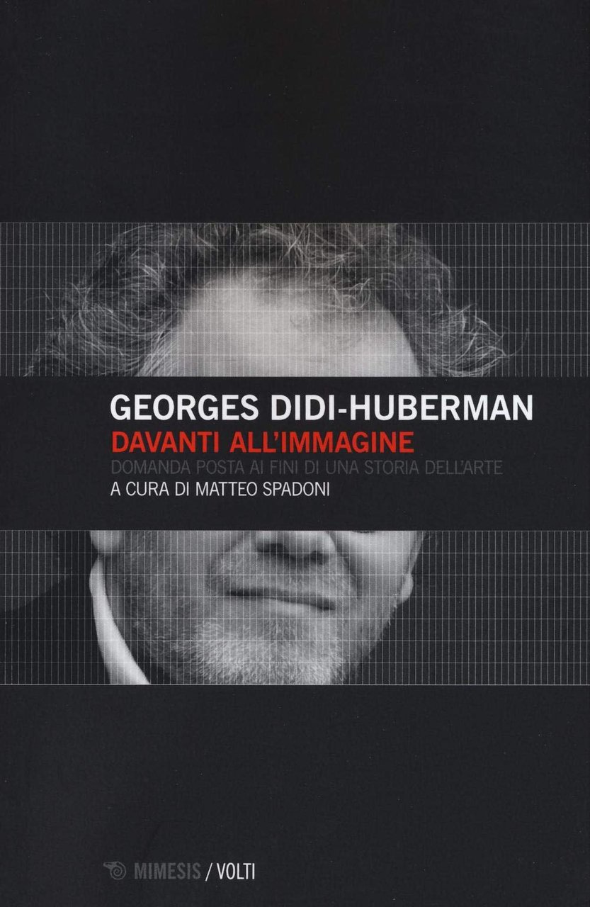 Davanti all'immagine. Domanda posta ai fini di una storia dell'arte. … | Immagine principale