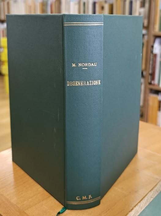 Degenerazione : fin de siécle; il misticismo; l'egotismo; il secolo … | Immagine principale