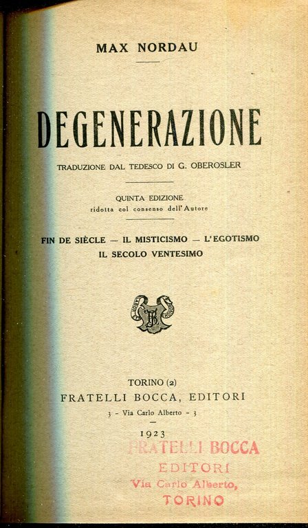 Degenerazione : fin de siécle; il misticismo; l'egotismo; il secolo … | Immagine Gallery 2