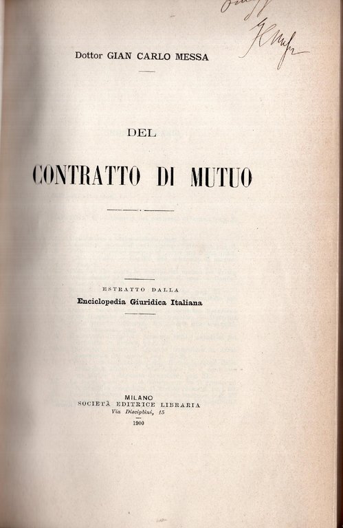 Del contratto di mutuo. Estratto dalla Enciclopedia Giuridica Italiana