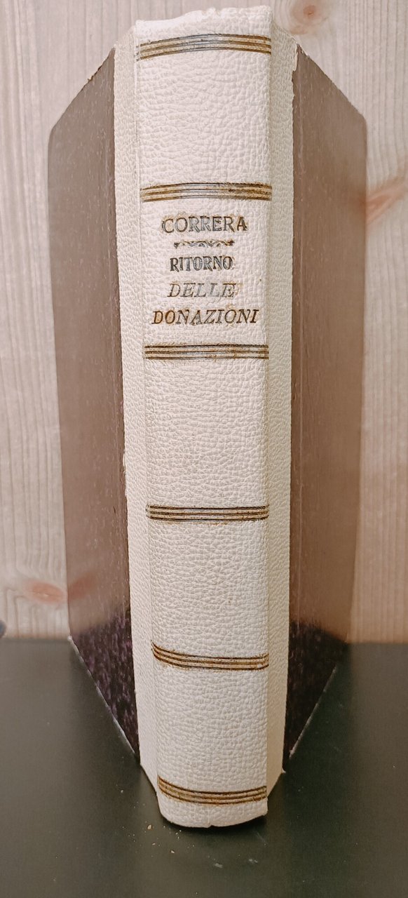 Del dritto di ritorno delle donazioni, e delle doti secondo …