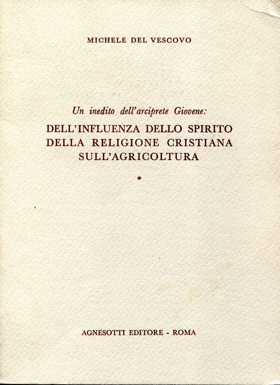 Dell'influenza dello spirito della religione cristiana sull'agricoltura. Un inedito dell'arciprete … | Immagine principale