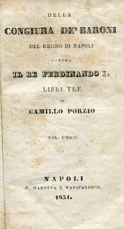 Della congiura de' baroni del Regno di Napoli contra il …