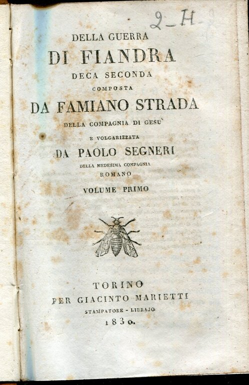 Della guerra di Fiandra deca seconda composta da Famiano Strada …