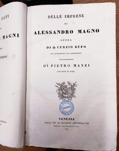 Delle imprese di Alessandro Magno, volgarizzamento di Pietro Manzi. Insieme …
