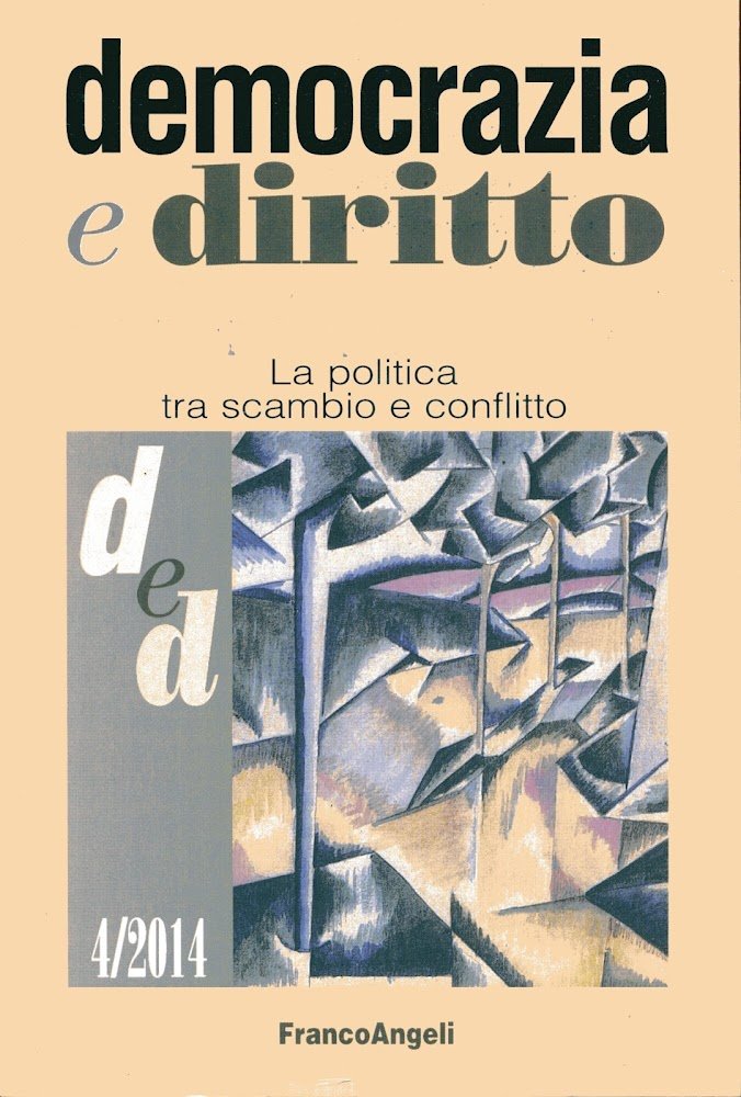 Democrazia e diritto. Rivista trimestrale, IV trimestre/2014. Nuovo diritto del …