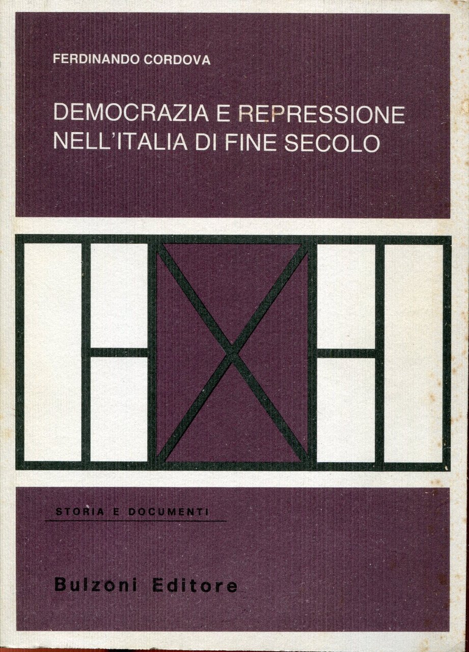 Democrazia e repressione nell'Italia di fine secolo