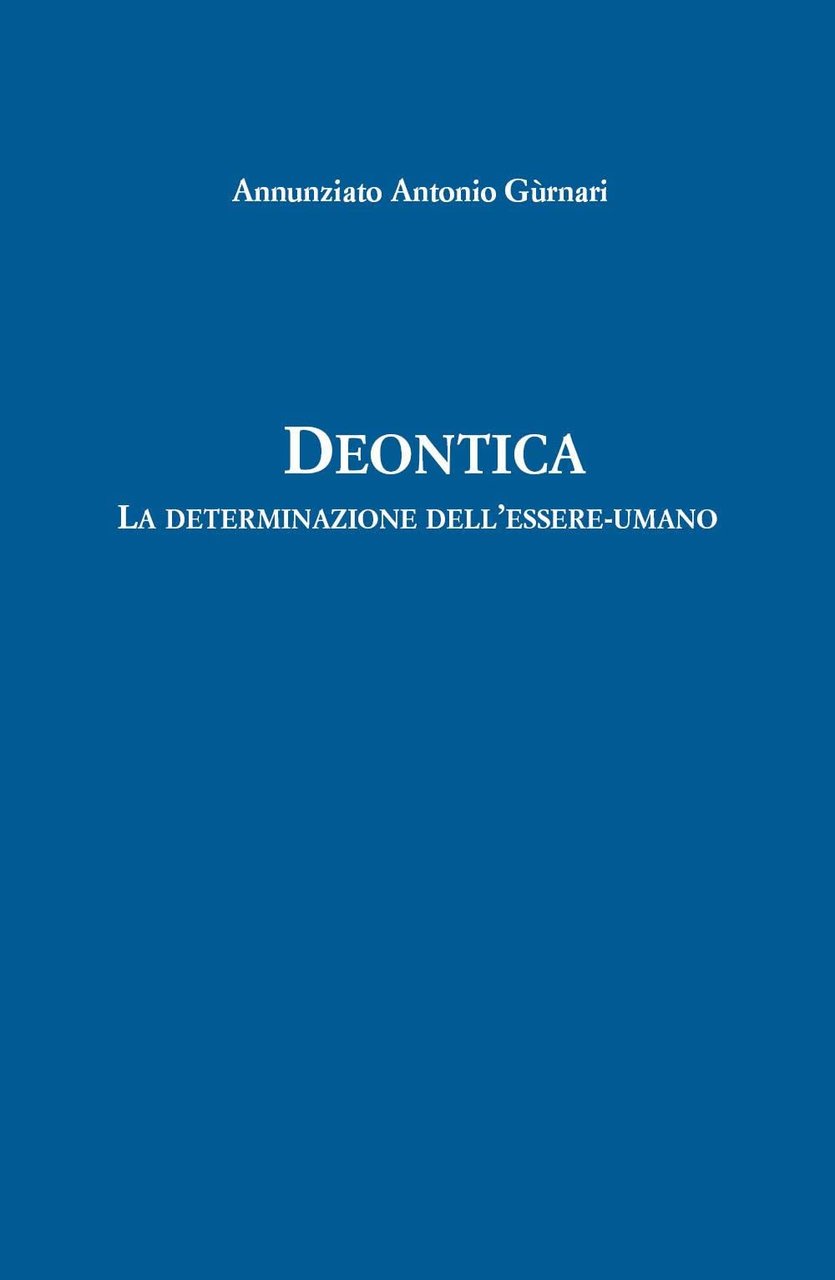 Deontica. La determinazione dell'essere-umano | Immagine principale