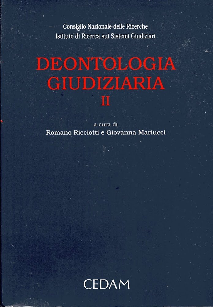 Deontologia giudiziaria. II, Giurisprudenza della Sezione disciplinare del Consiglio superiore … | Immagine principale