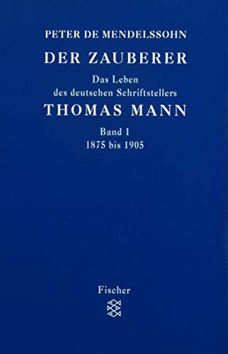 Der Zauberer. Das Leben des deutschen Schriftstellers Thomas Mann.