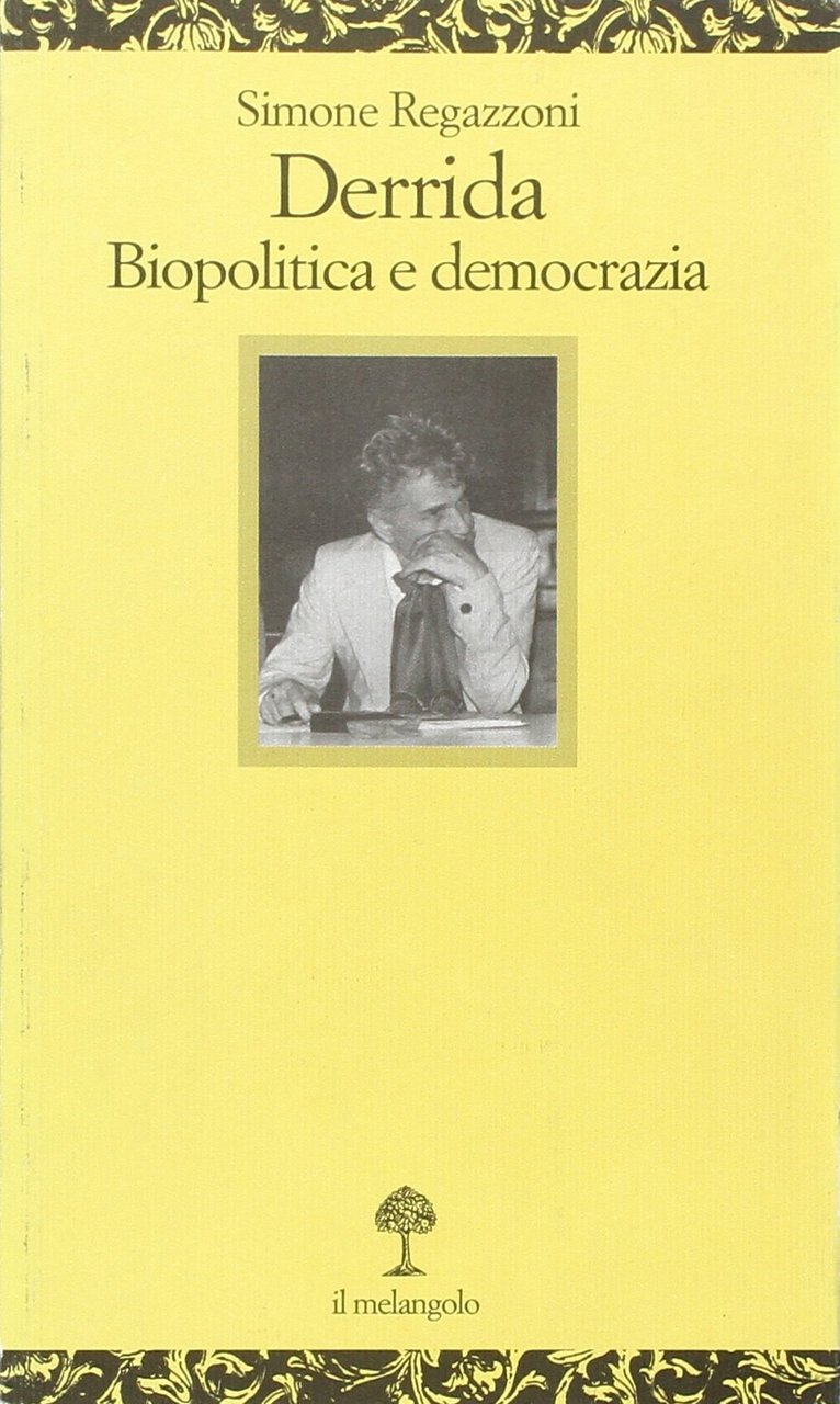 Deridda. Biopolitica e democrazia