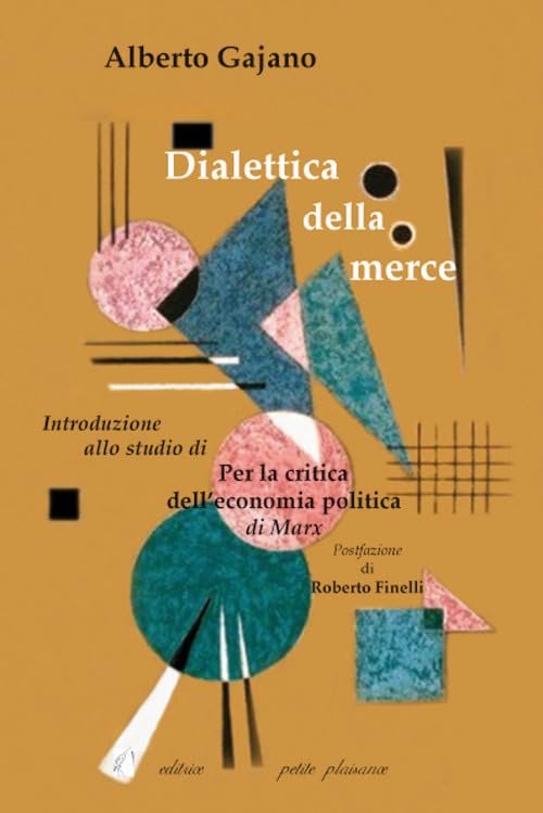 Dialettica della merce. Introduzione allo studio di «Per la critica … | Immagine principale