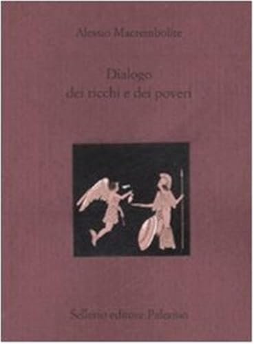 Dialogo dei ricchi e dei poveri. Testo greco a fronte | Immagine principale