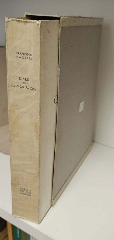 Diario della Conciliazione : con verbali e appendice di documenti | Immagine Gallery 3