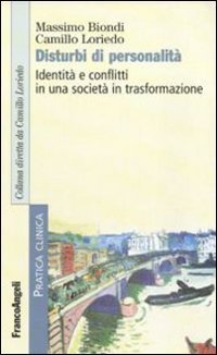 Disturbi di personalità. Identità e conflitti in una società in …