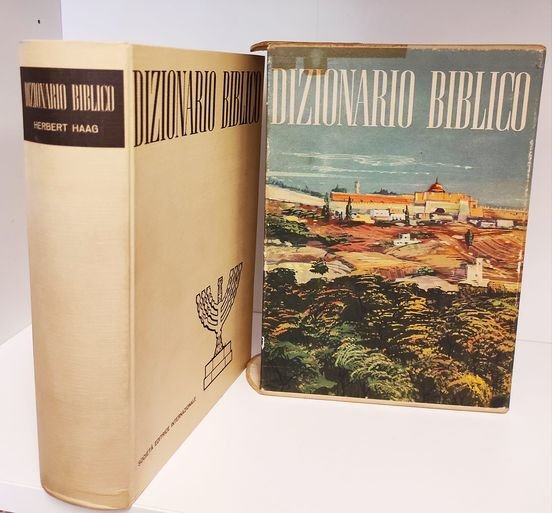 Dizionario biblico. Pubblicato da Herbert Haag in collaborazione con A. …