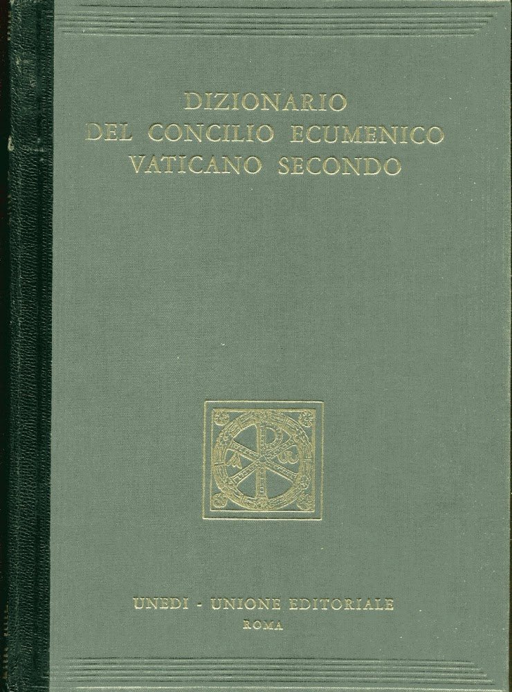 Dizionario del Concilio Ecumenico Vaticano Secondo. In collaborazione: Direttore: Salvatore … | Immagine principale
