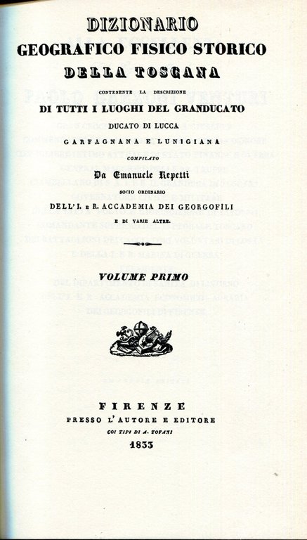 Dizionario geografico fisico storico della toscana contenente la descrizione di … | Immagine Gallery 2