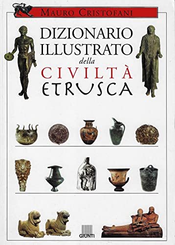 Dizionario Illustrato della Civilta Etrusca | Immagine principale