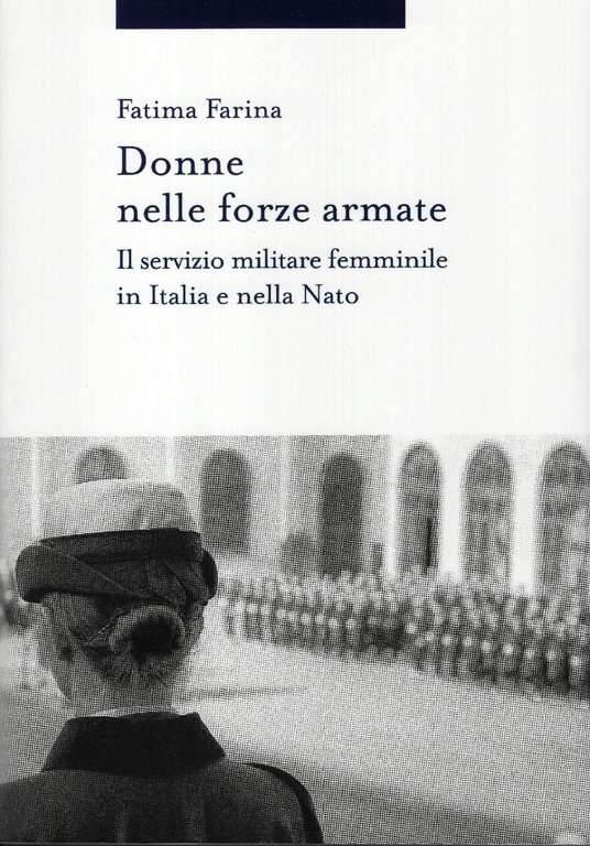 Donne nelle forze armate. Il servizio militare femminile in Italia … | Immagine Gallery 2