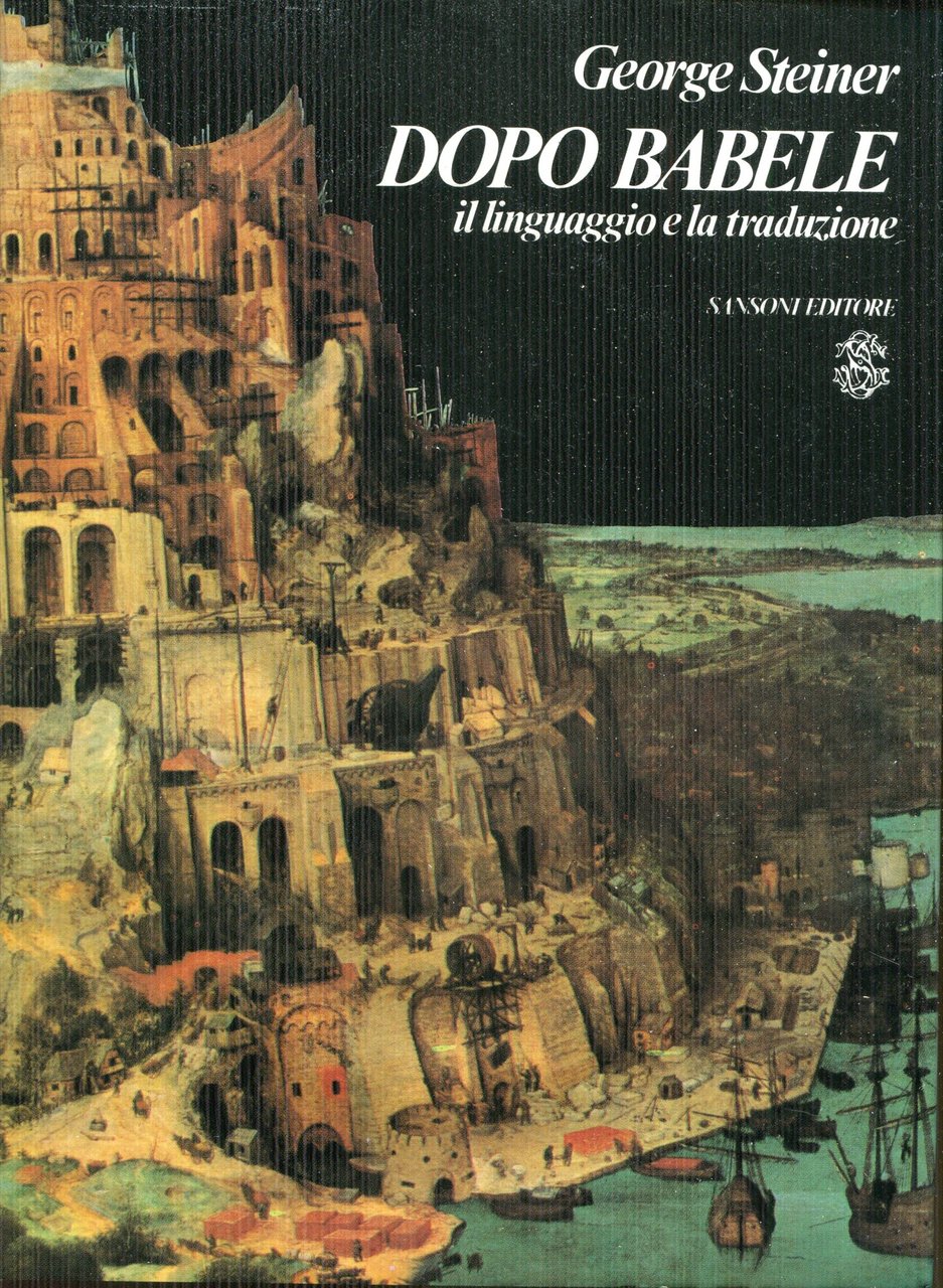 Dopo Babele : il linguaggio e la traduzione | Immagine principale