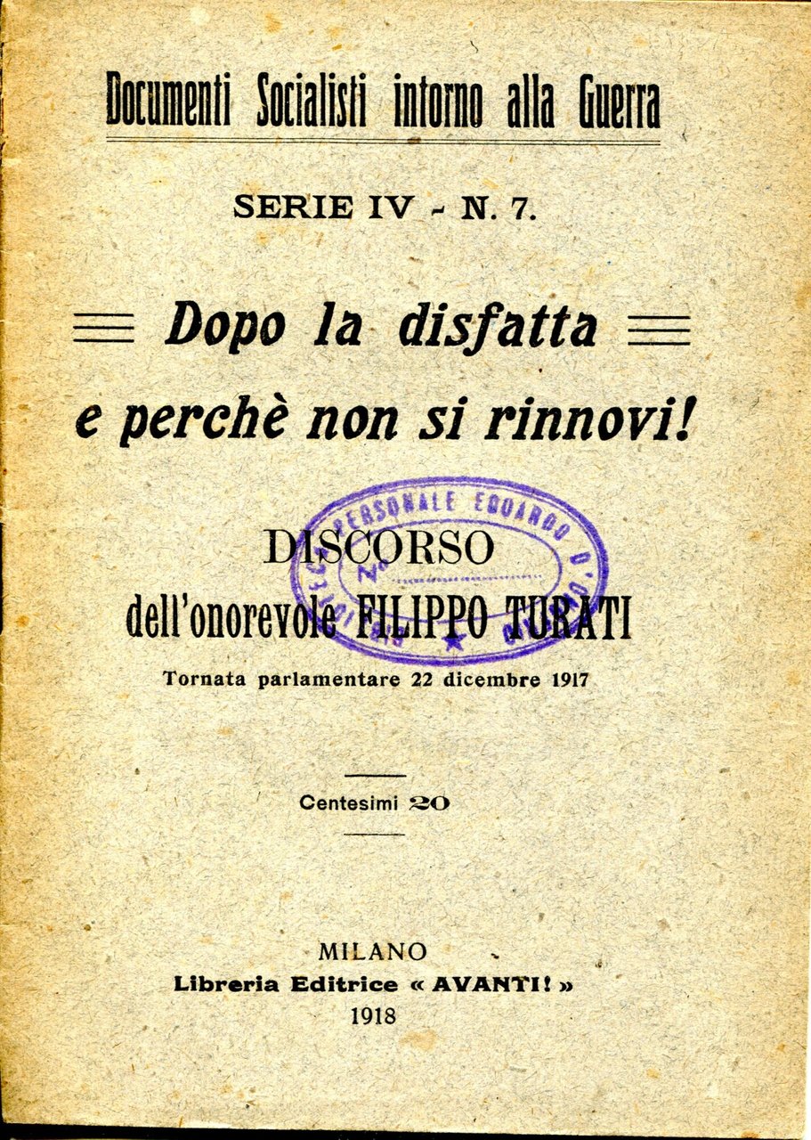 Dopo la disfatta e perché non si rinnovi!. Documenti socialisti …