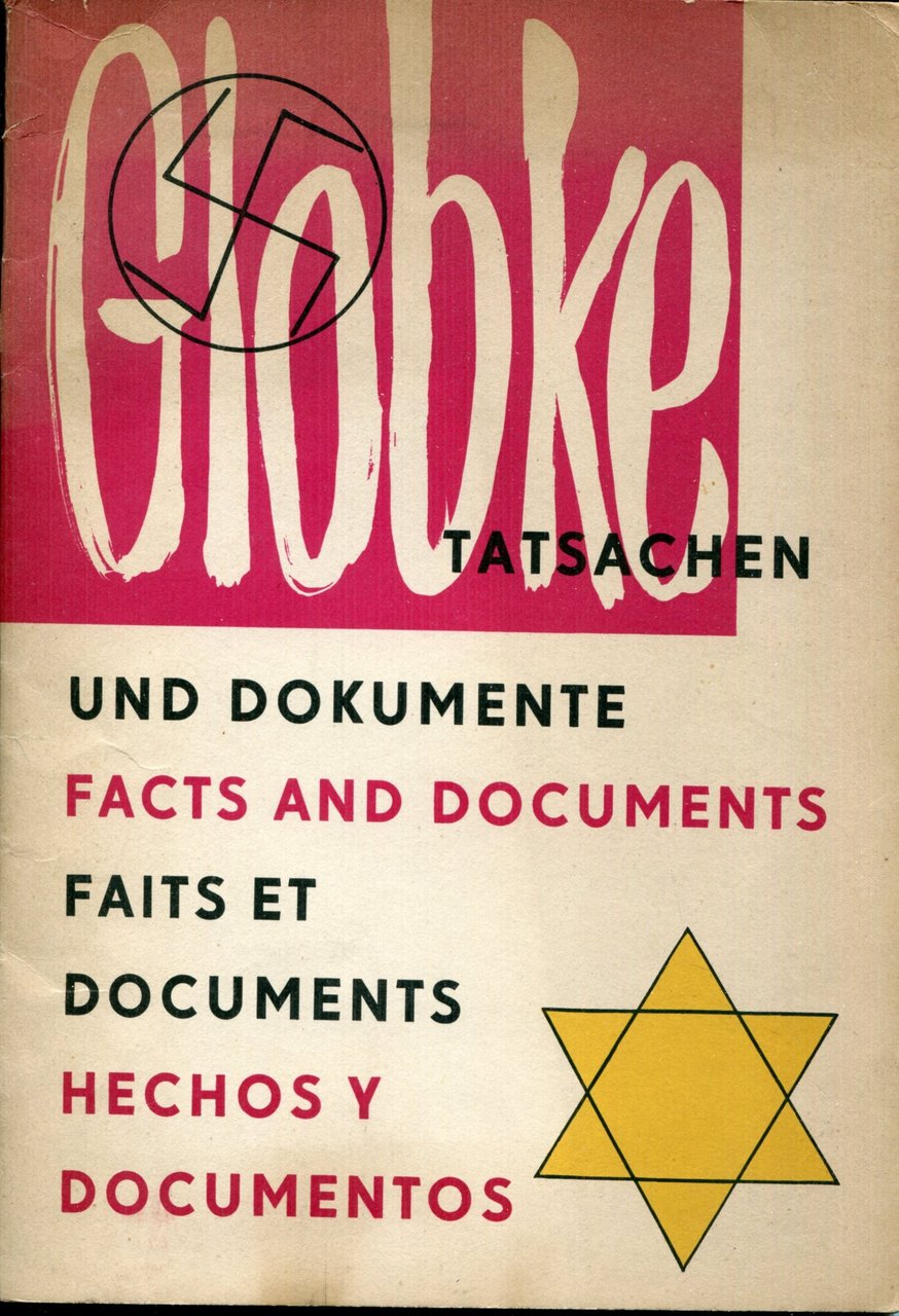 Dr. Hans Maria Globke : Tatsachen und Dokumente. Vereinigung demokratischer …