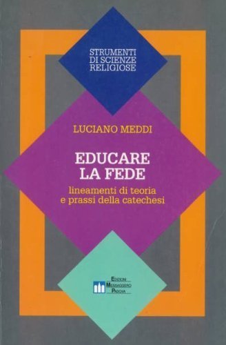 Educare la fede. Lineamenti di teoria e prassi della catechesi | Immagine principale