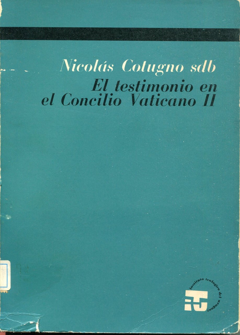 El testimonio en el Concilio Vaticano II: hermenéutica y perspectiva …
