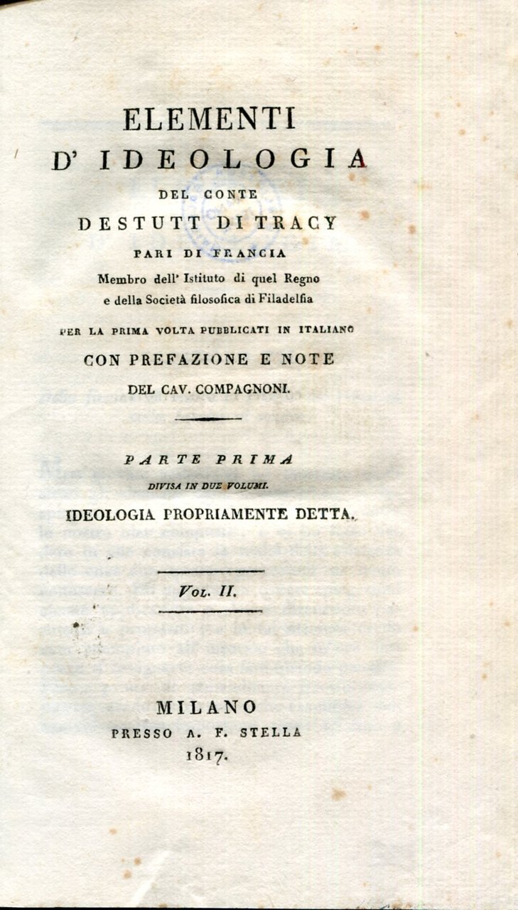 Elementi d'ideologia del conte Destutt di Tracy pari di Francia …